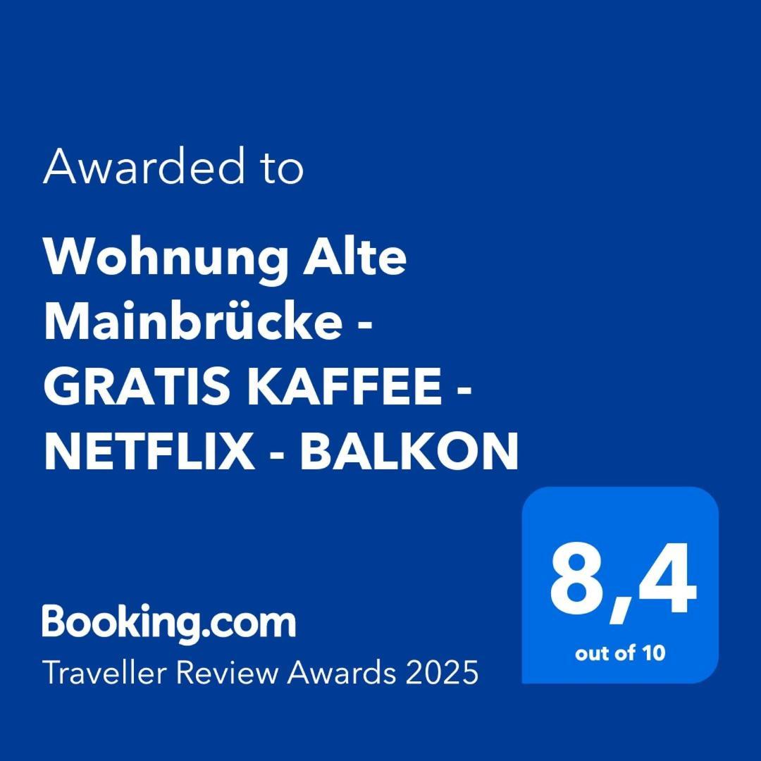 Wohnung Alte Mainbruecke - Gratis Kaffee - Netflix - Balkon เวิร์ซบวร์ก ภายนอก รูปภาพ